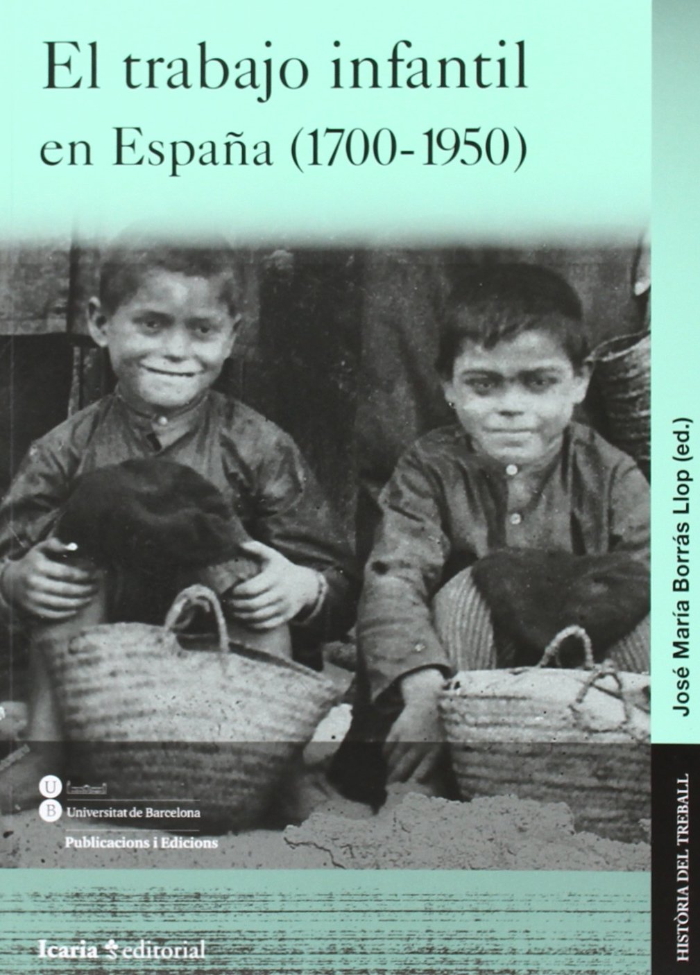 El trabajo infantil en España (1700-1950) Social Sciences