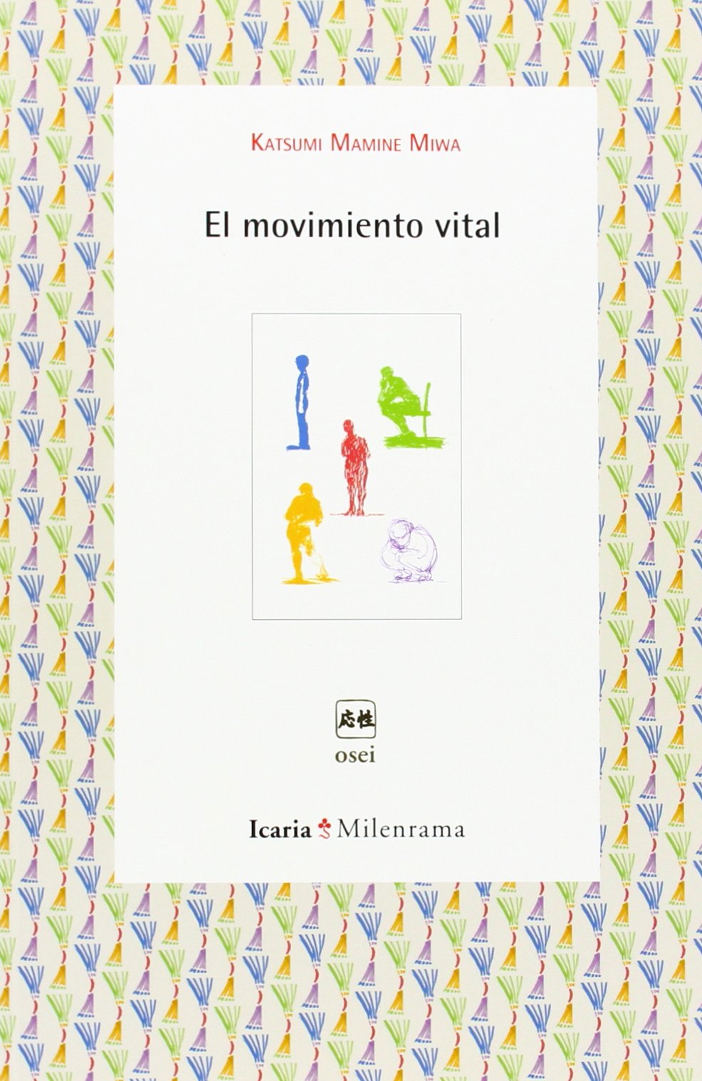 El movimiento vital (Milenrama, Band 41) Books