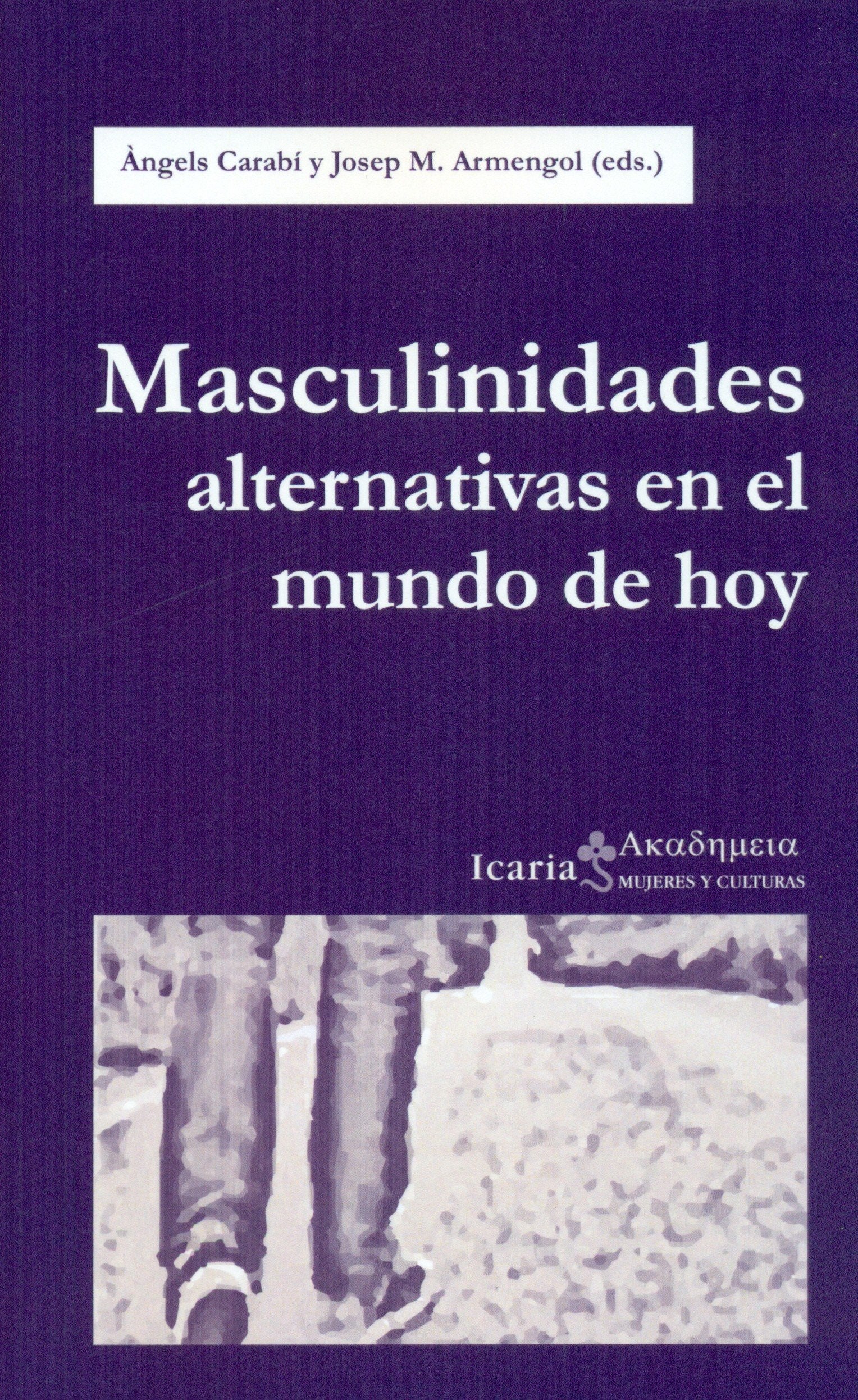 Masculinidades alternativas en el mundo de hoy book