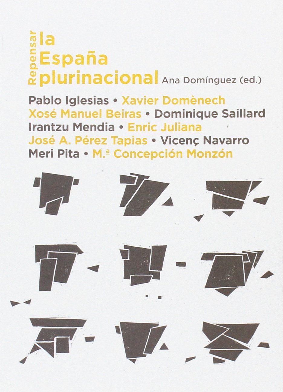 Repensar la España plurinacional (Argumenta, Band 1) Philosophy