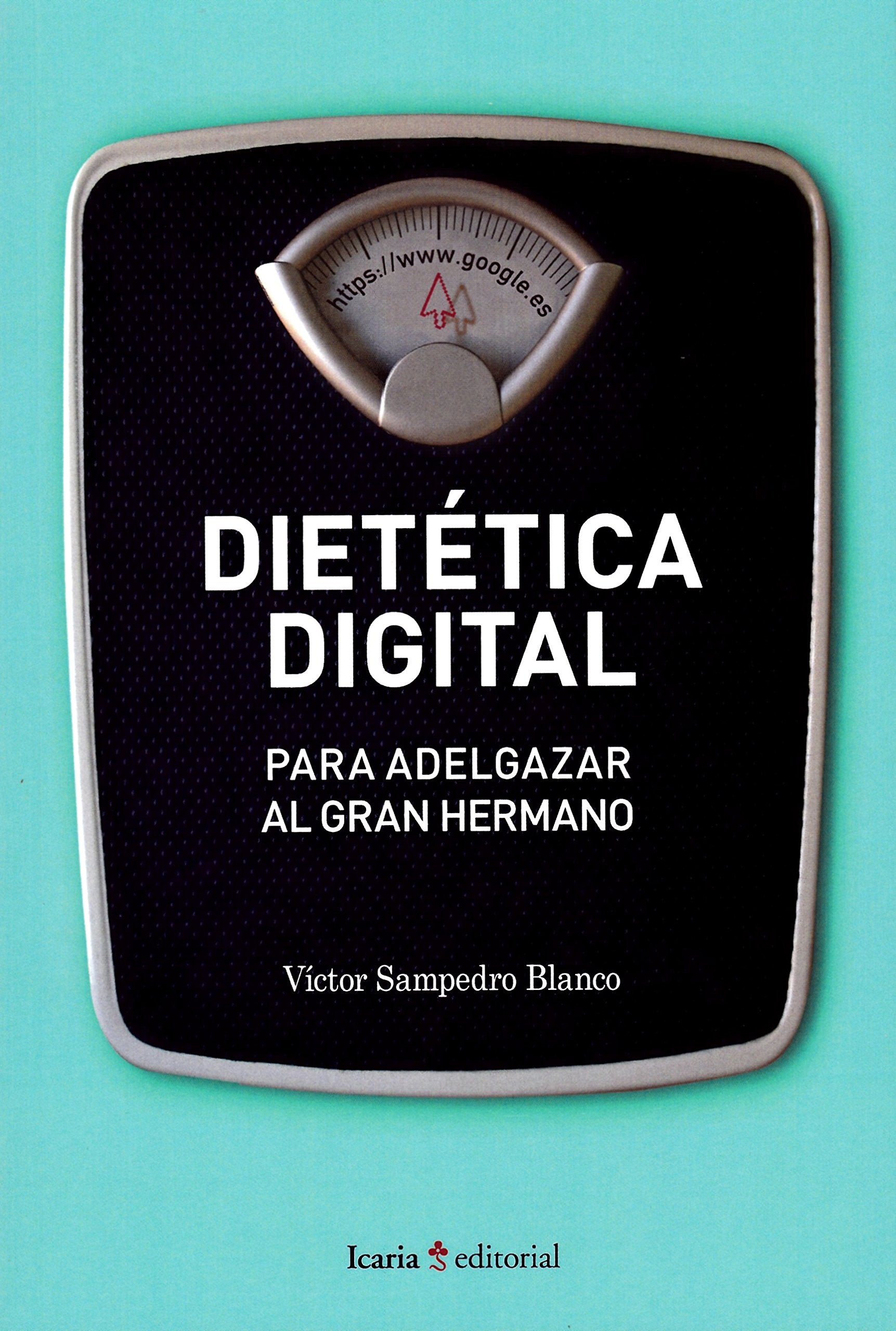 Dietética digital . Para adelgazar al gran hermano (fuera de coleccion, Band 1) Leisure, Home & Garden