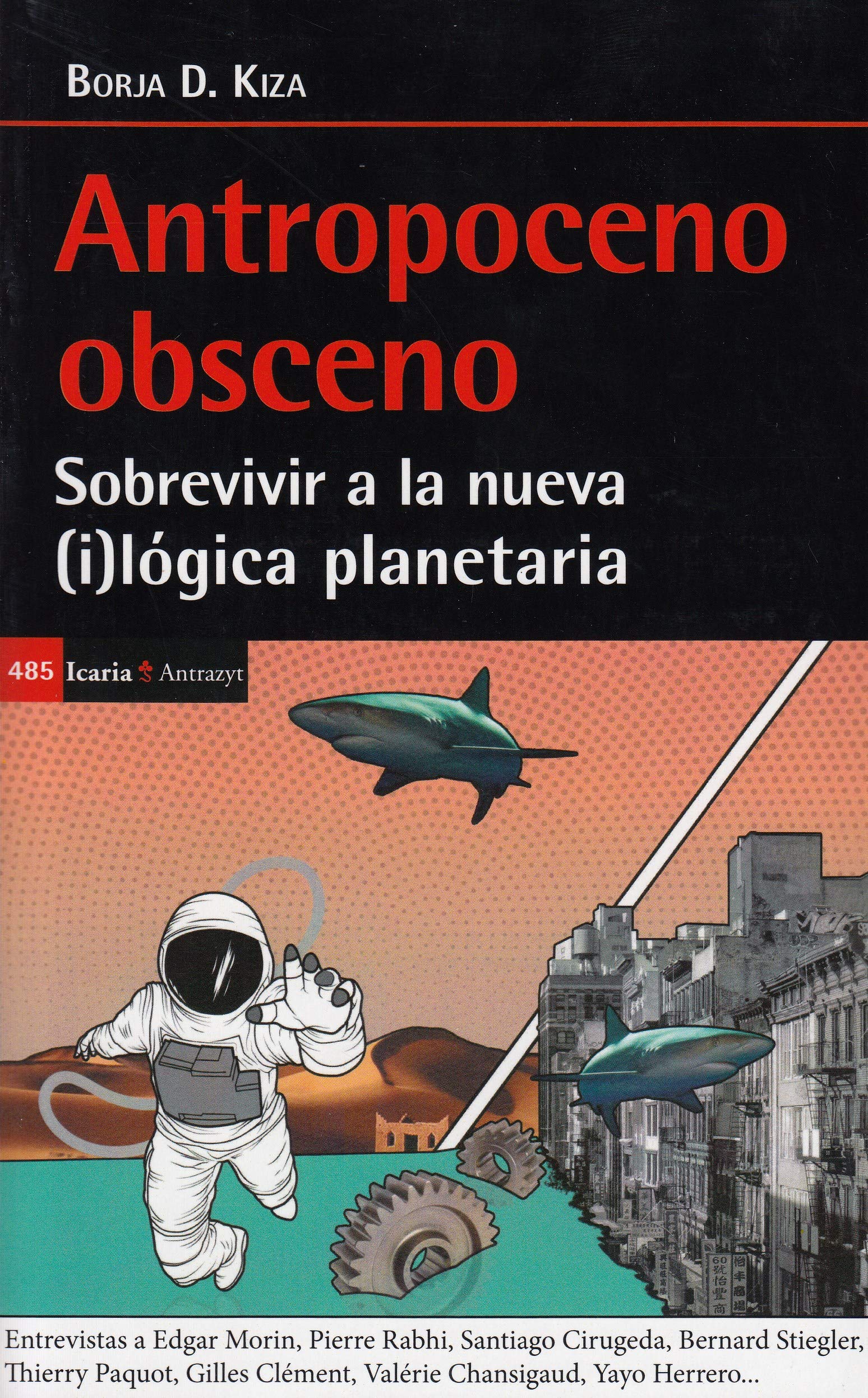 Antropoceno obsceno : sobrevivir a la nueva (i)lógica planetaria Mathematics