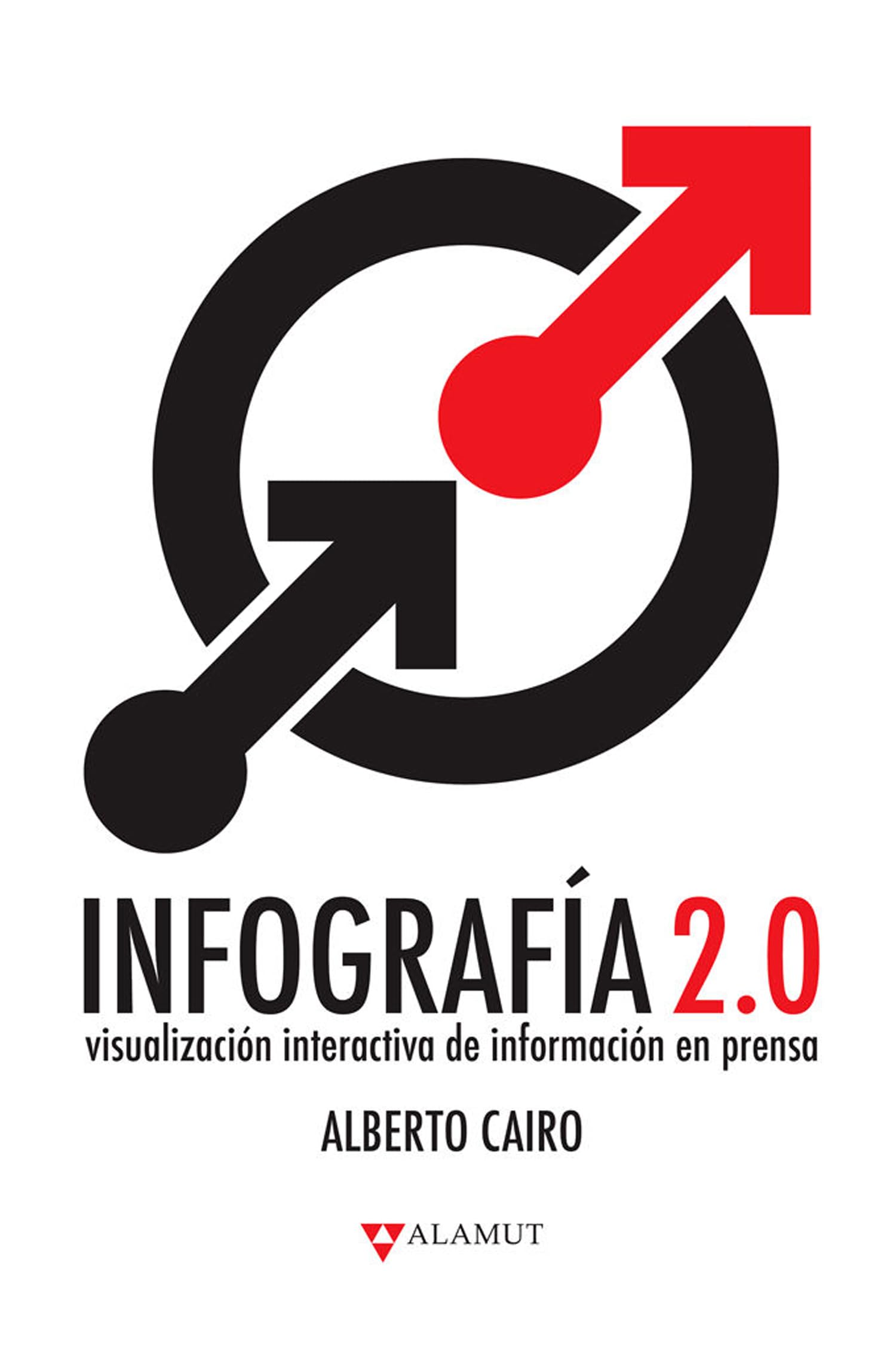 Infografía 2.0: Visualización interactiva de información en prensa book
