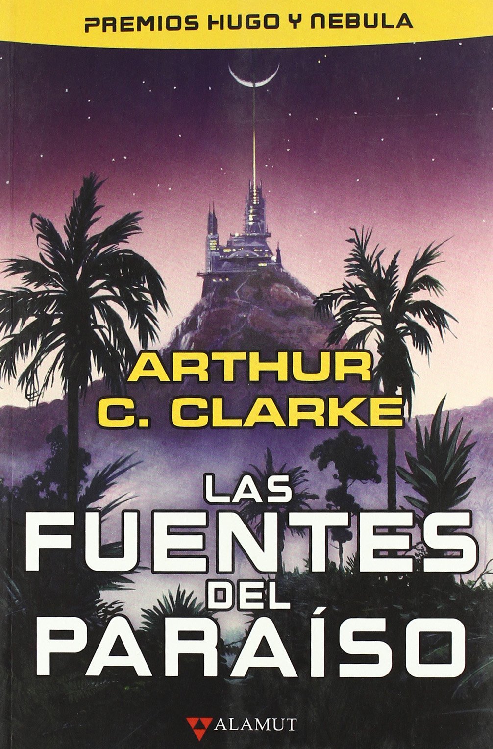 Las fuentes del paraíso (Alamut Serie Fantástica, Band 29) Novels & Short Stories