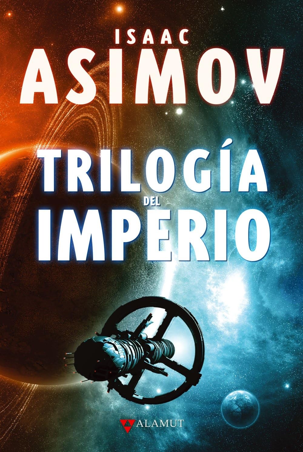 Asimov, I: Trilogía del imperio : polvo de estrellas ; Las c Classics