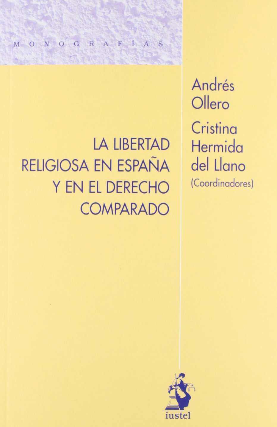 La libertad religiosa en España y en el derecho comparado book