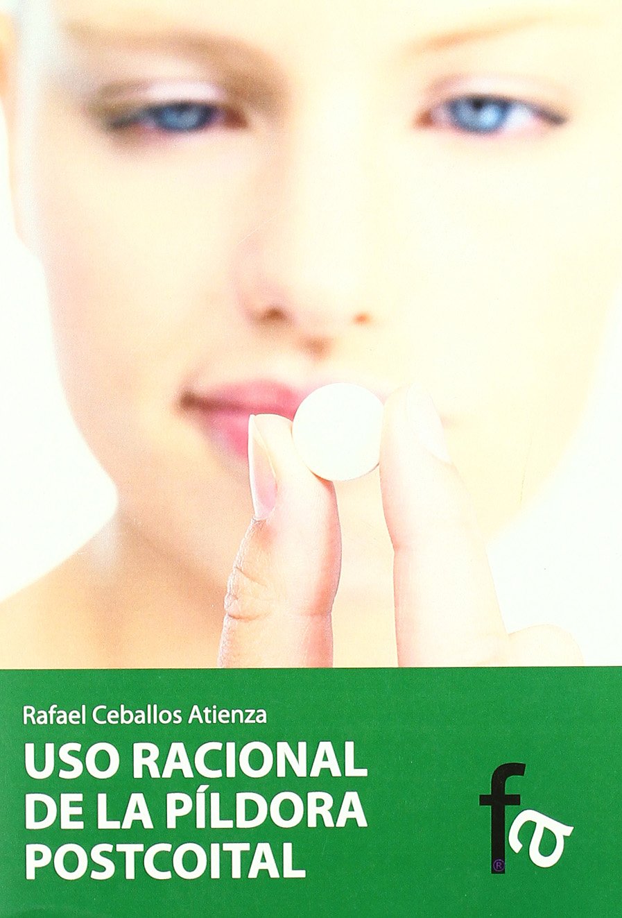 Uso racional de la pildora postcoital Learning & Reference