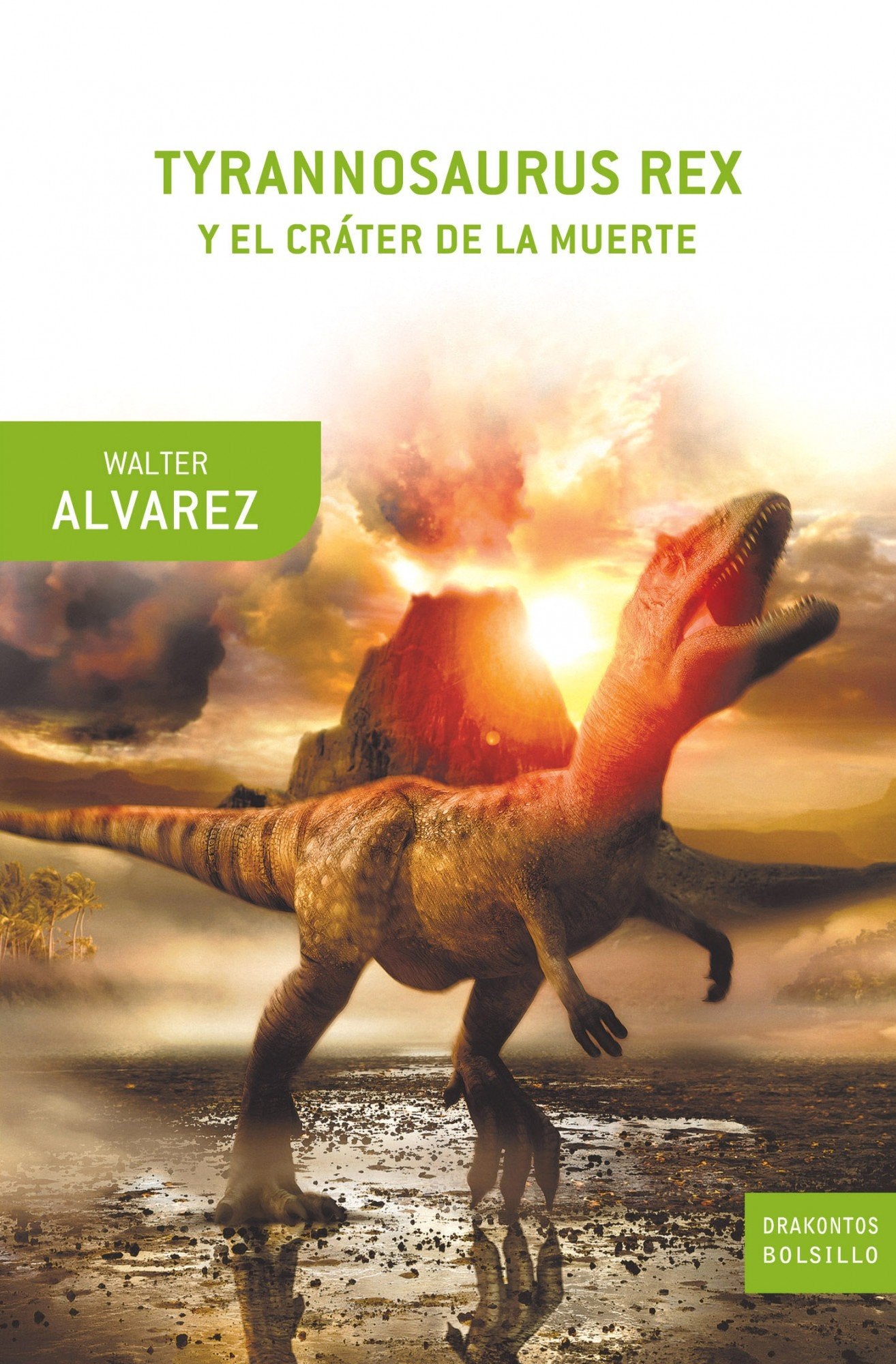 Tyrannosaurus Rex y el cráter de la muerte book
