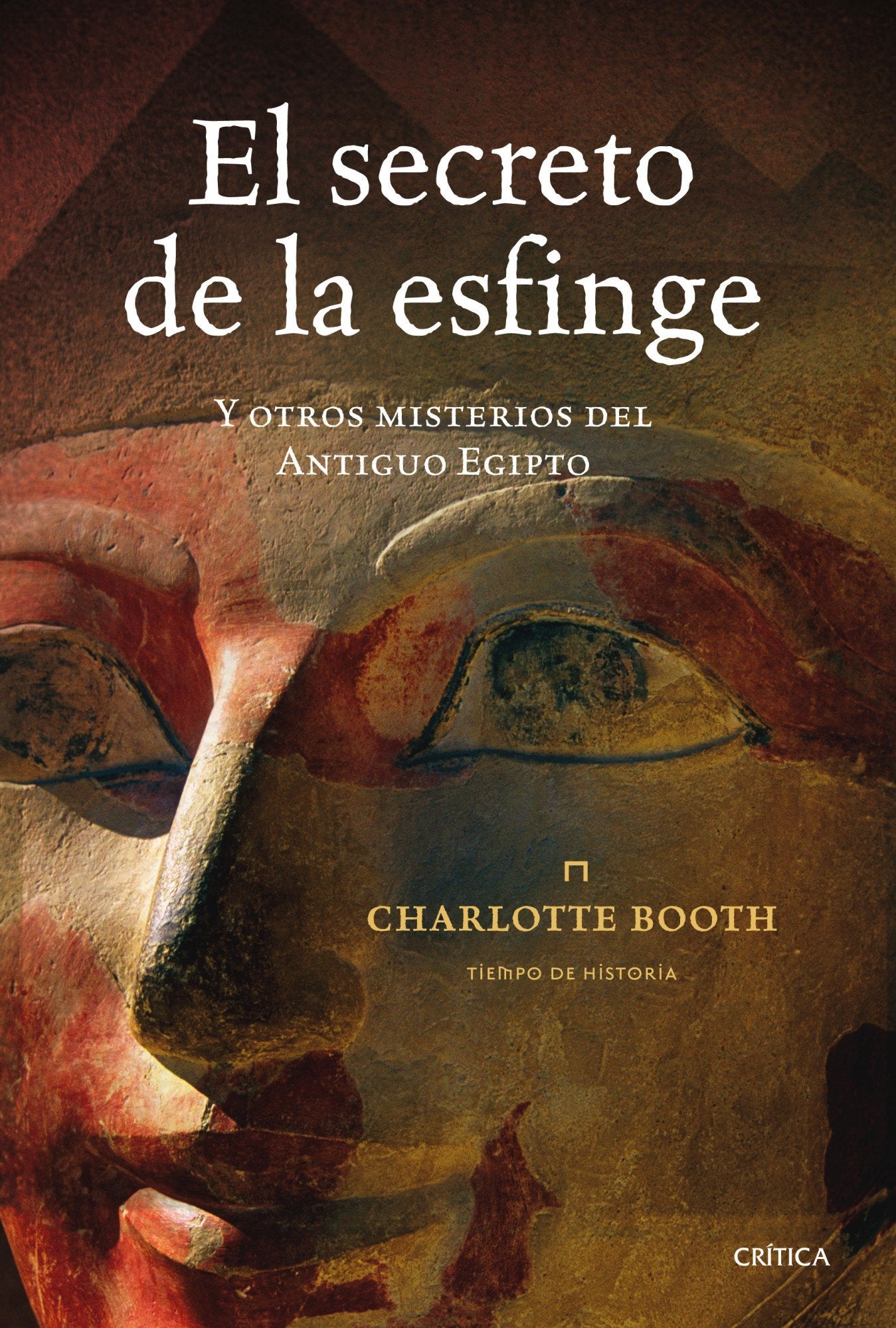 El secreto de la esfinge y otros misterios del Antiguo Egipto book