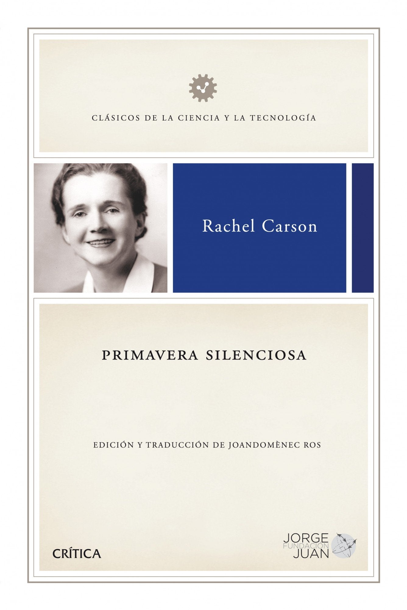 Primavera silenciosa (Clásicos de la Ciencia y la Tecnología, Band 1) Mathematics