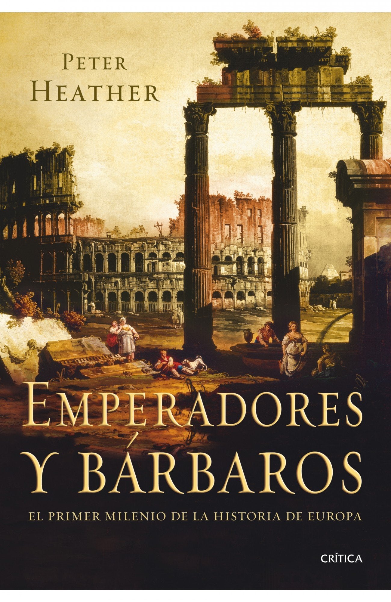 Emperadores y bárbaros: El primer milenio de la historia de Europa book