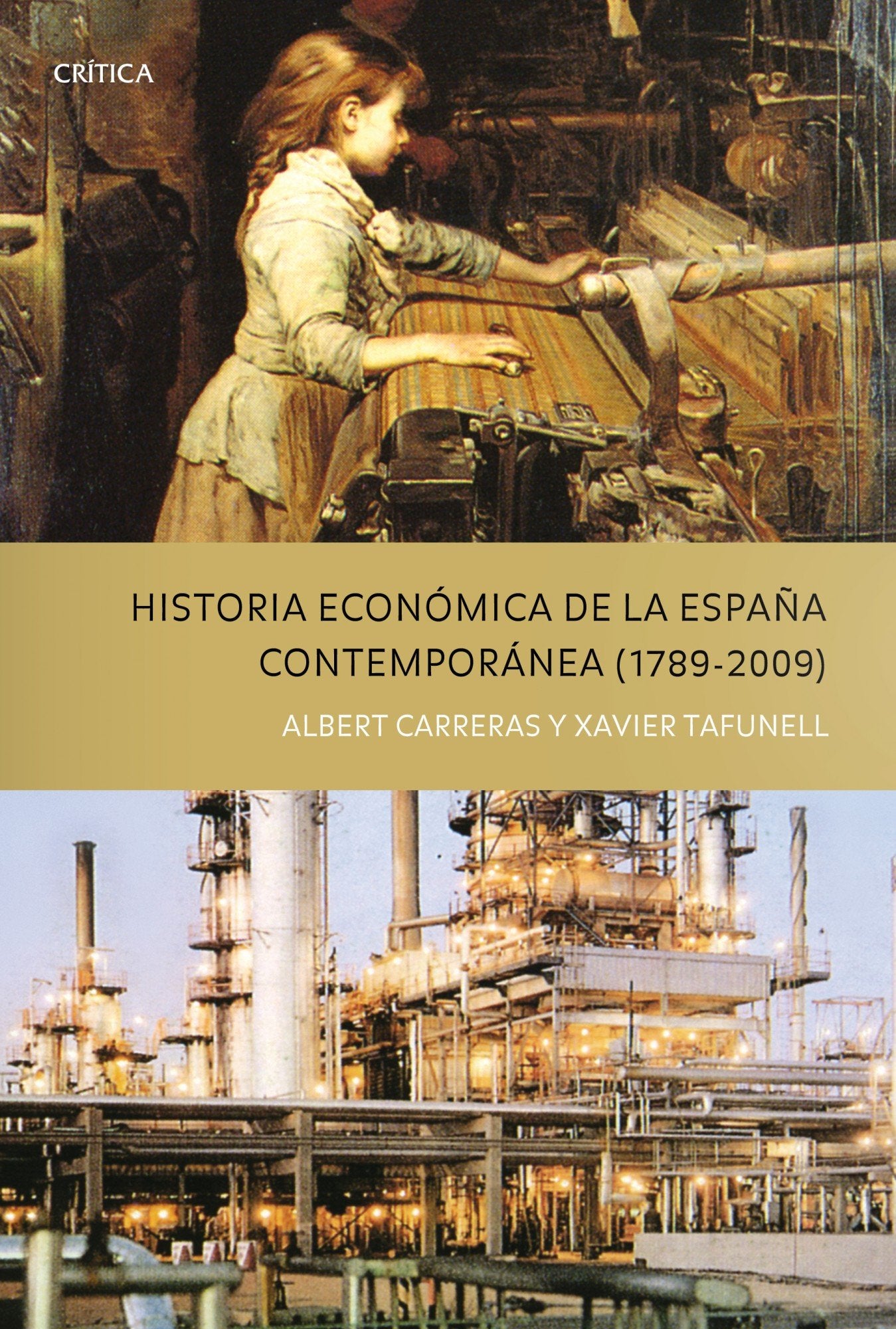 Historia económica de la España Contempóranea (1789 - 2009) Books