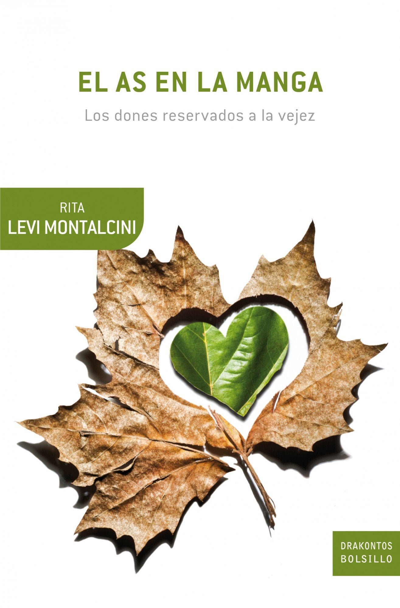 El as en la manga: Los dones reservados a la vejez book
