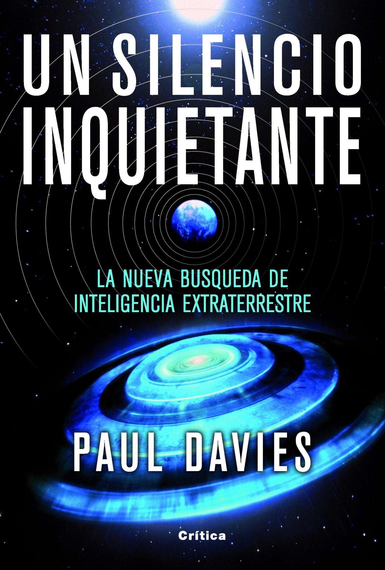 Un silencio inquietante: La nueva búsqueda de inteligencia extraterreste book