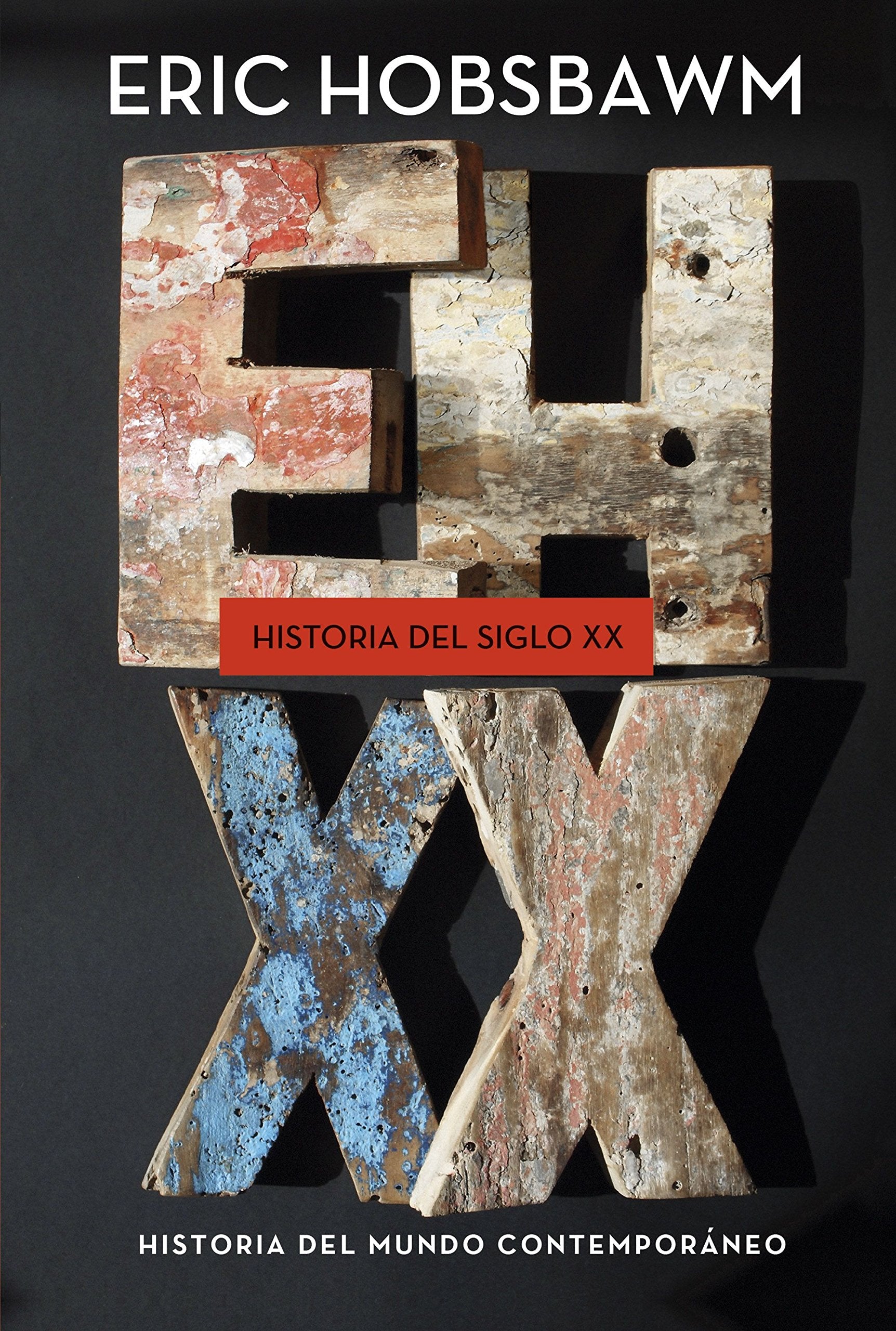 Historia del siglo XX, 1914-1991 (Serie Mayor) Books
