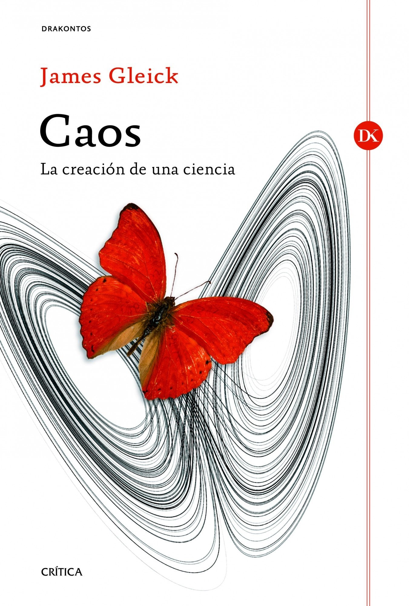 Caos : la creación de una ciencia book
