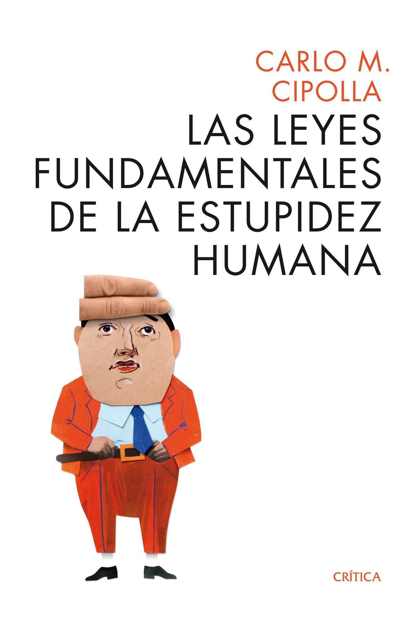 Las leyes fundamentales de la estupidez humana (Ares y Mares) Philosophy