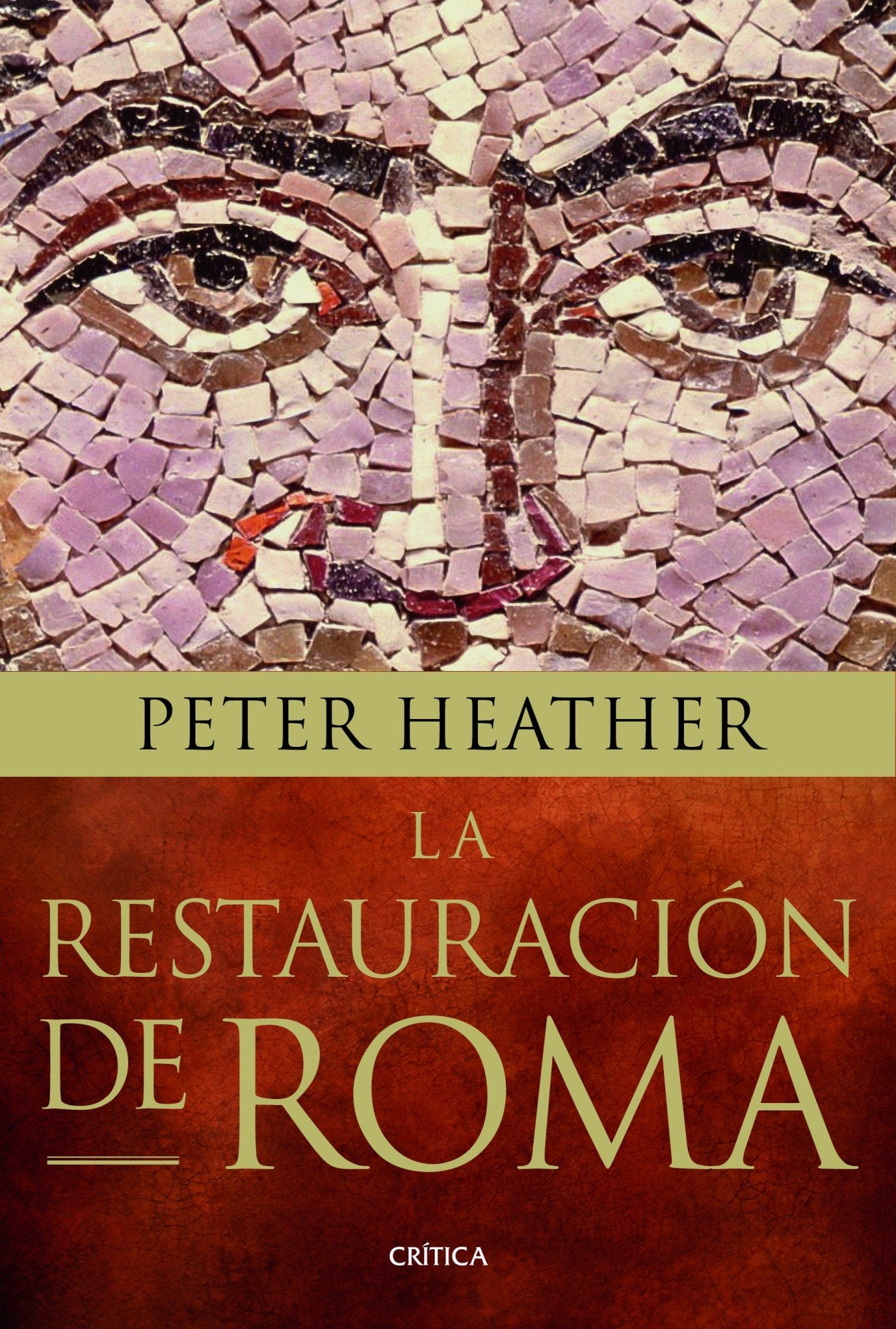 La restauración de Roma: Bárbaros, papas y pretendientes al trono book