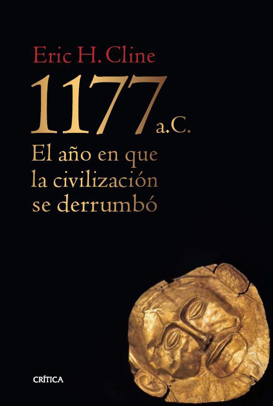 1177 a. C., el año en que la civilización se derrumbó Social Sciences