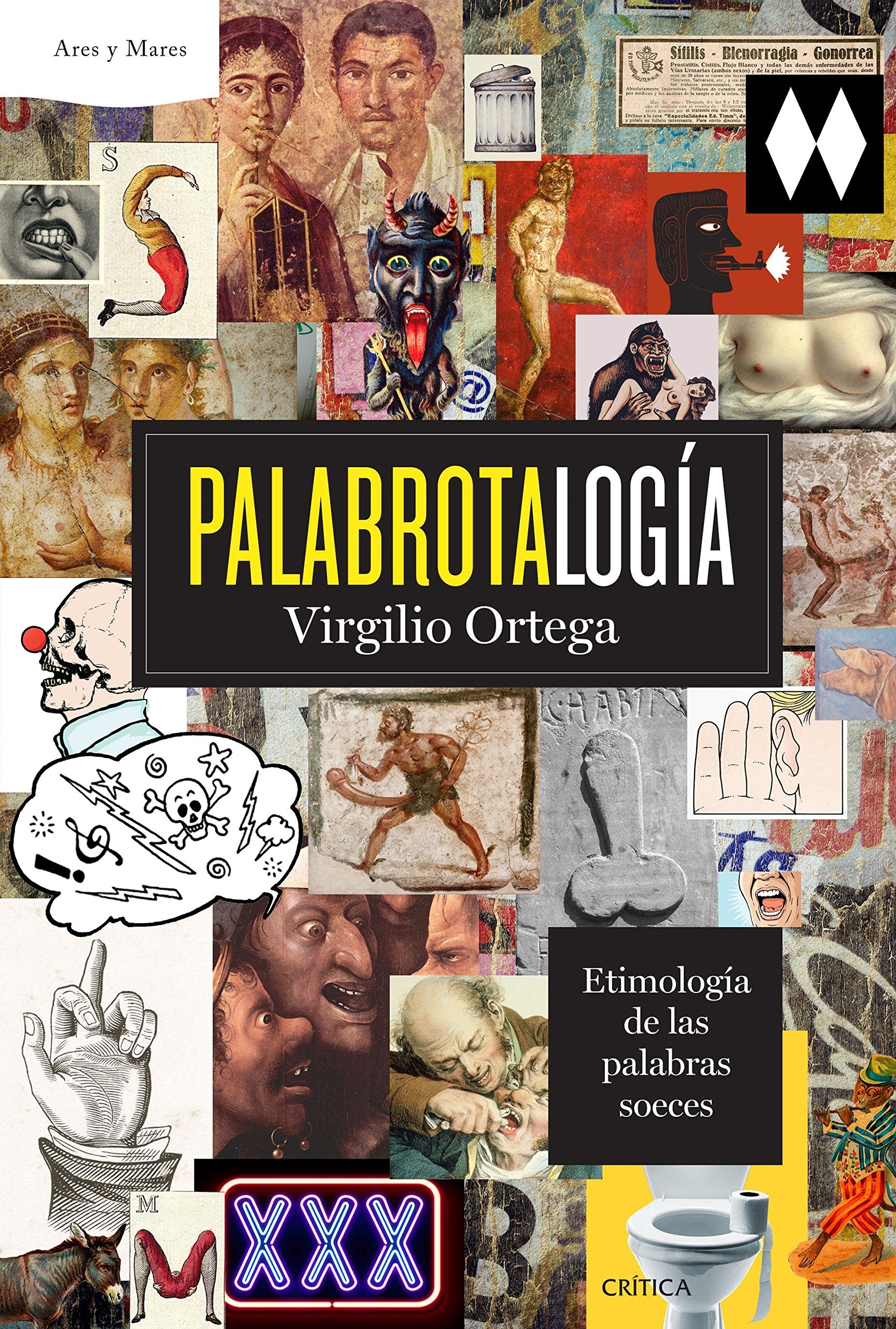 Palabrotalogía : etimología de las palabras soeces Social Sciences