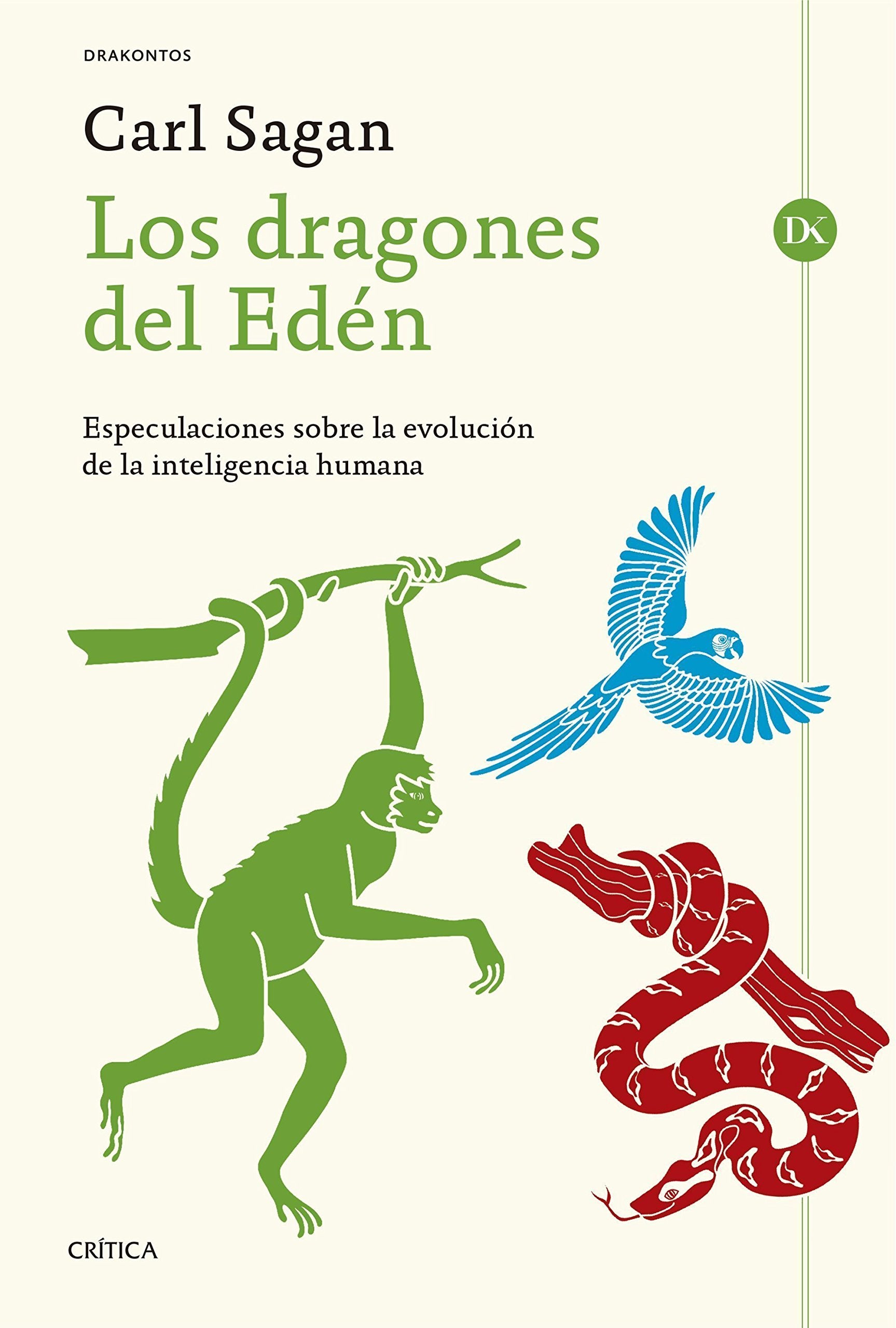 Los dragones del Edén : especulaciones sobre la evolución de la inteligencia humana Contemporary literature