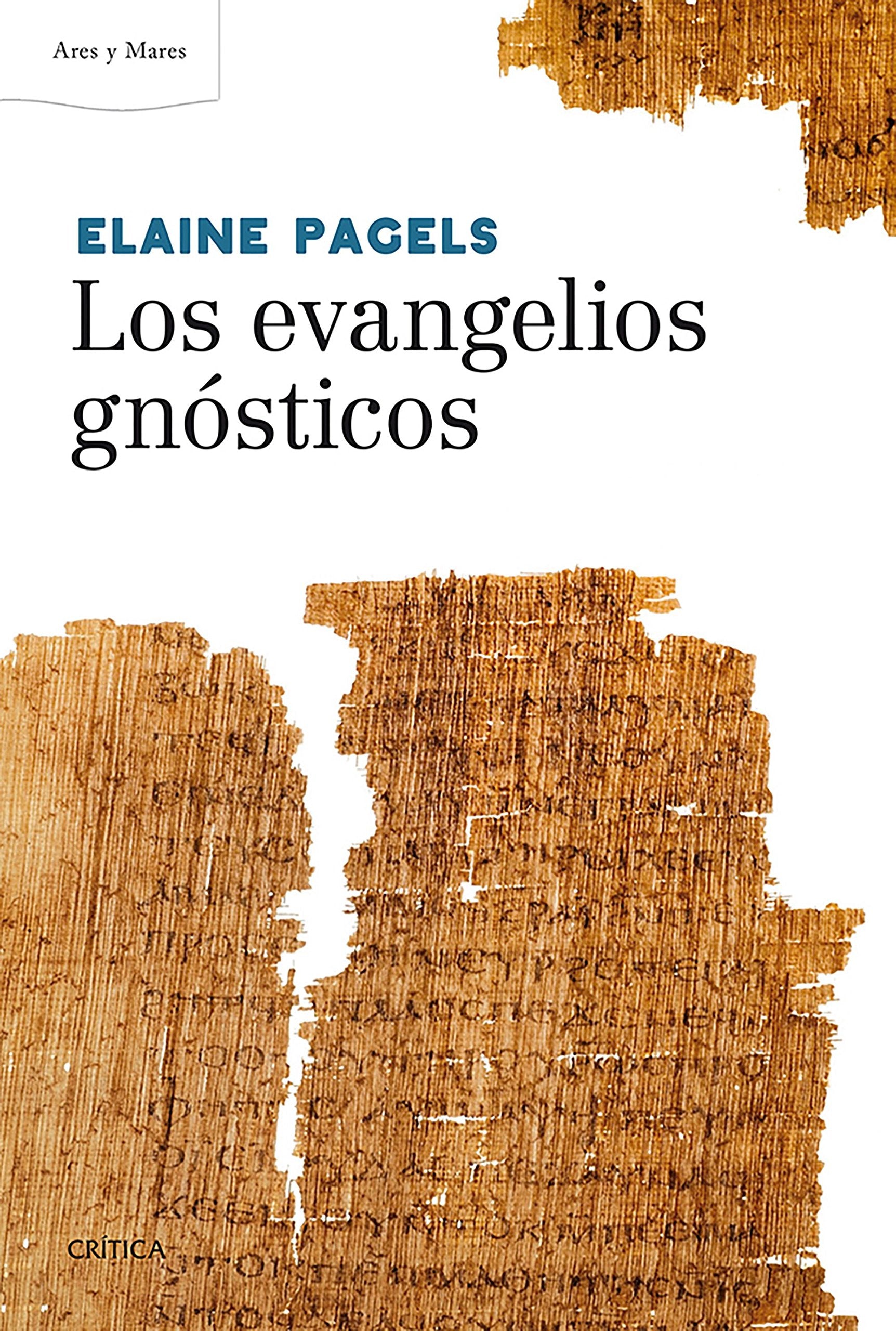 Los evangelios gnósticos (Ares y Mares) Religion & Esotericism