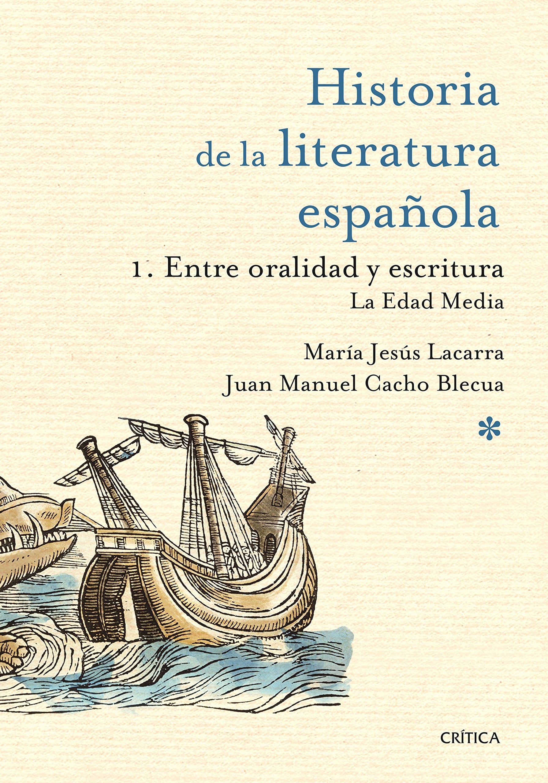Entre oralidad y escritura : la Edad Media : historia de la literatura española 1 Contemporary literature Books