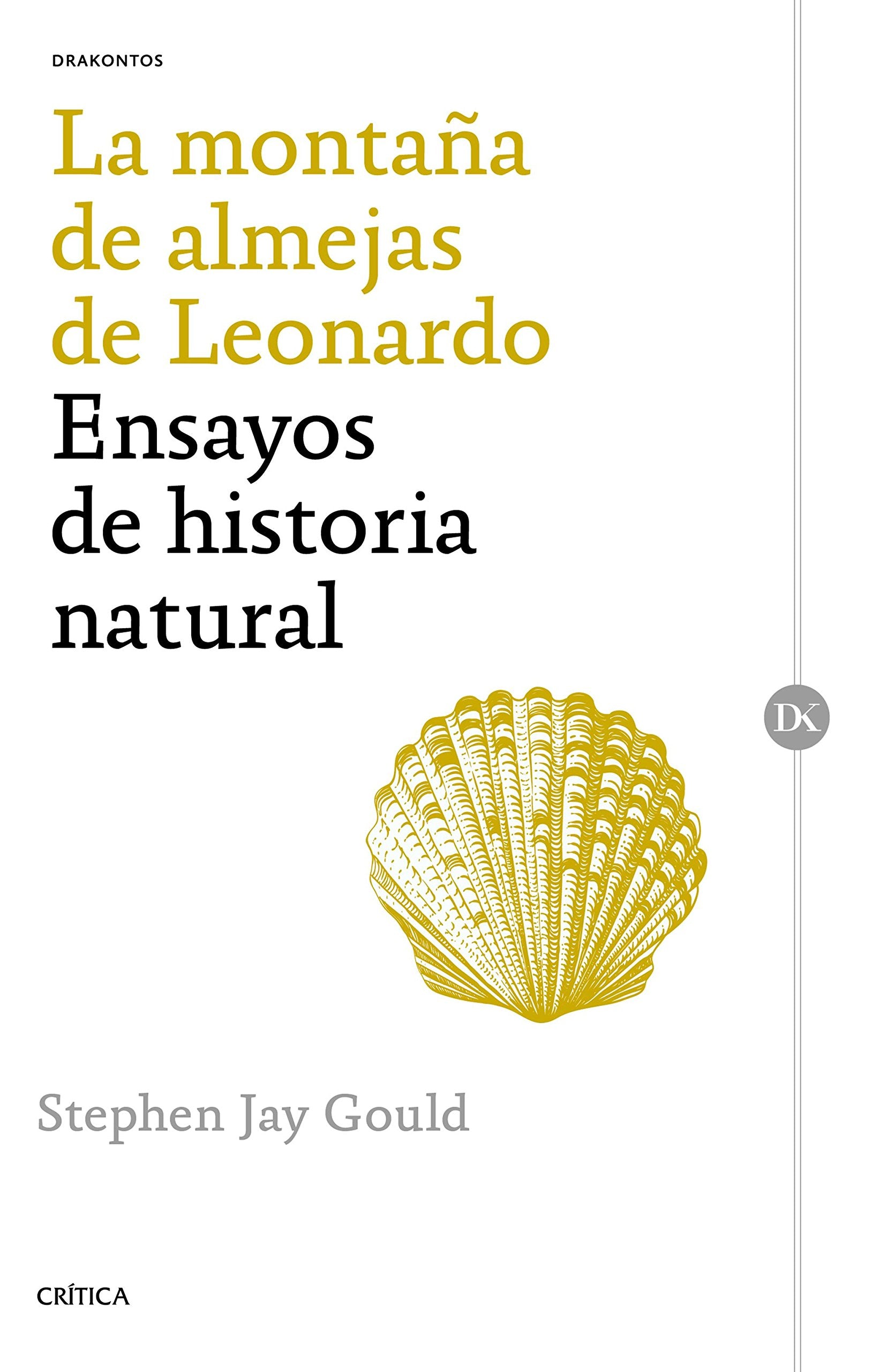 La montaña de almejas de Leonardo: Ensayos de historia natural book