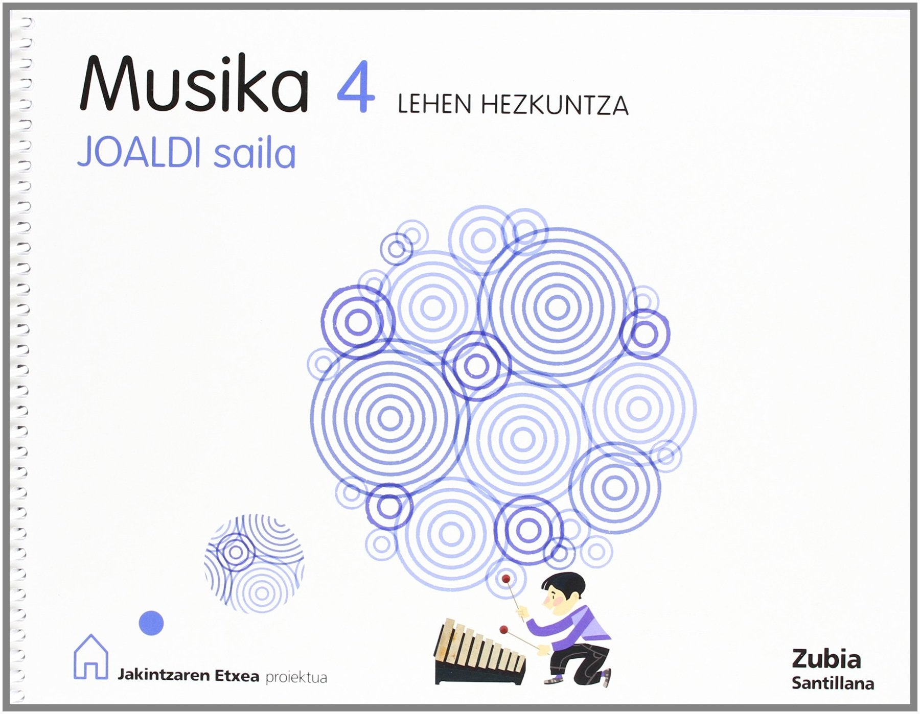 MUSIKA 4 LEHEN HEZKUNTZA JOALDI SAILA JAKINTZAREN ETXEA book
