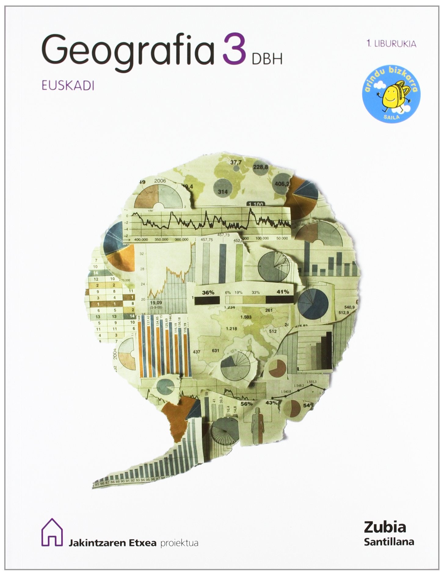GEOGRAFIA EUSKADI 3 DBH ARINDU BIZKARRA JAKINTZAREN ETXEA Books