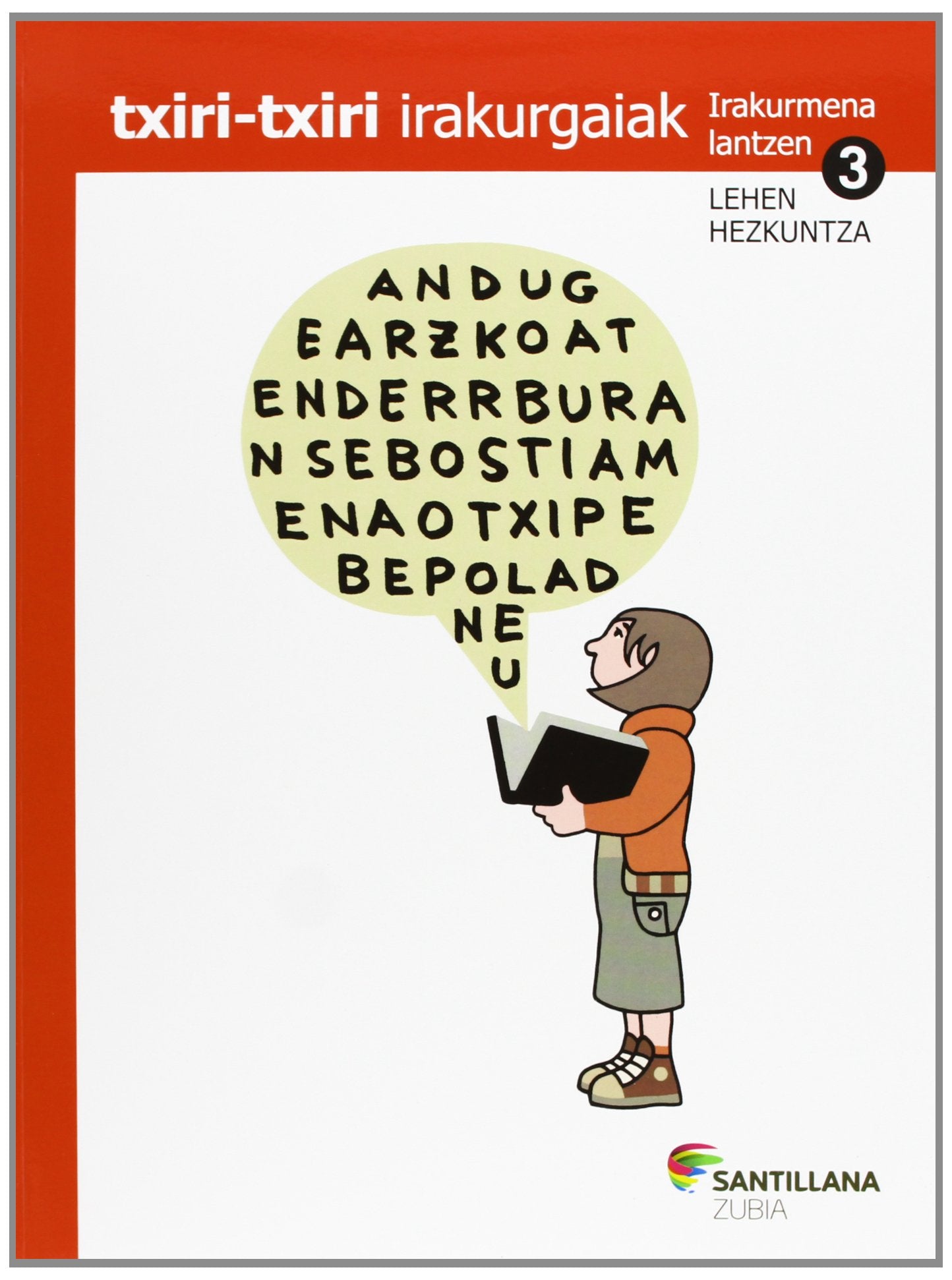 TXIRI-TXIRI IRAKURGAIAK IRAKURMENA LANTZEN 3 LEHE book