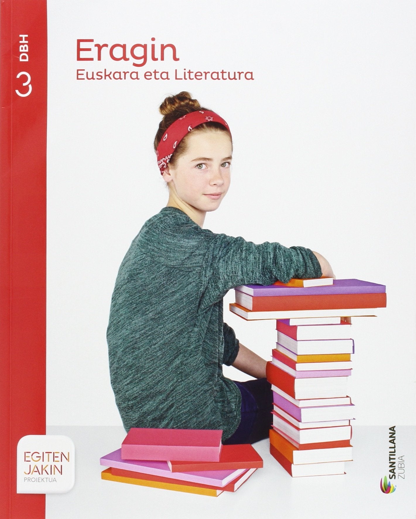 EUSKARA ETA LITERATURA ERANGIN 3 DBH EGITEN JAKIN Non-fiction