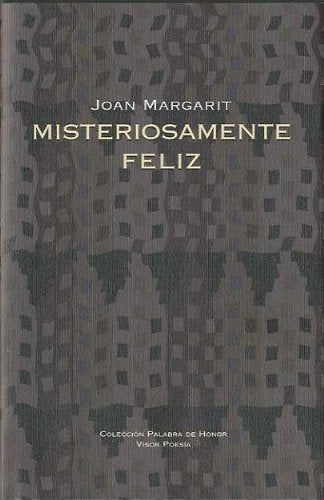 Misteriosamente feliz (Palabra de Honor, Band 5) Poetry