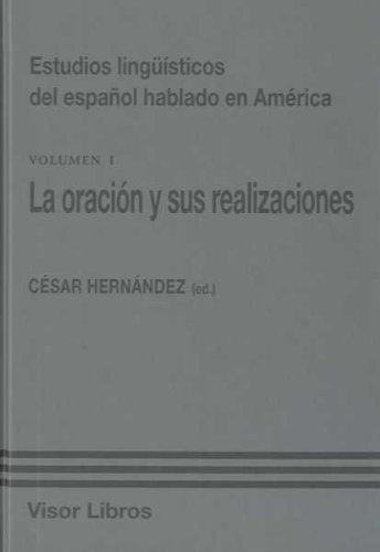 La oración y sus realizaciones (Visor Ling'uistica) Social Sciences