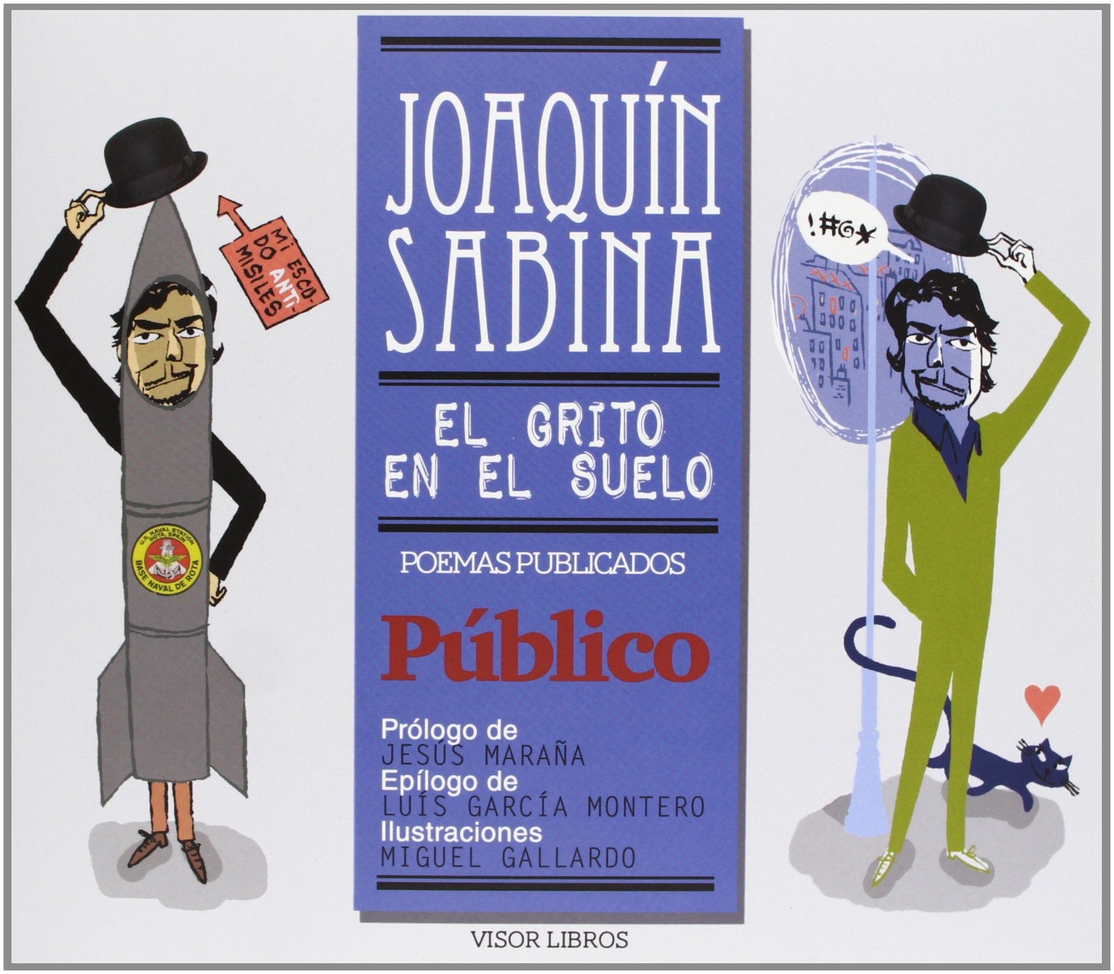 El grito en el suelo : poemas publicados : público Media & Communication