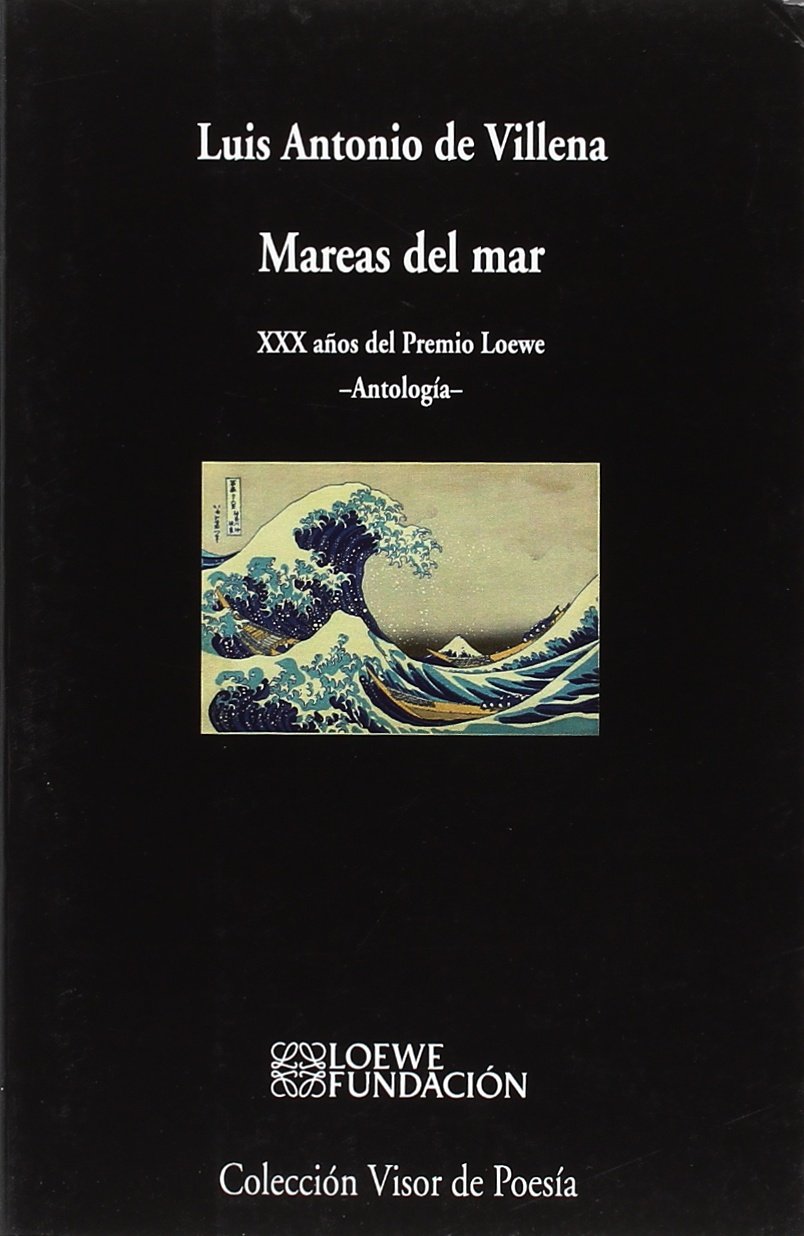 Mareas del mar : XXX años del Premio Loewe : antología Non-fiction