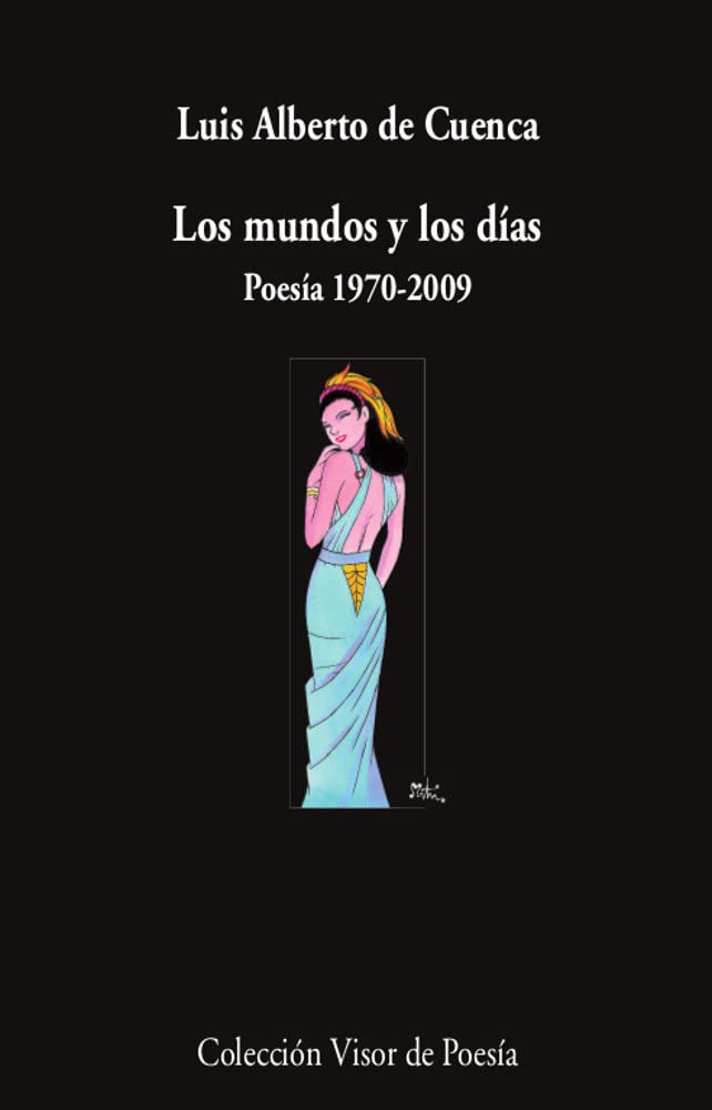 Los mundos y los días : poesía 1970-2009 Poetry