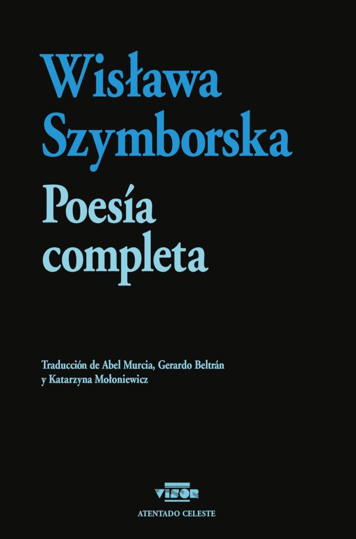 Poesía Completa (Atentado Celeste, Band 1) Books