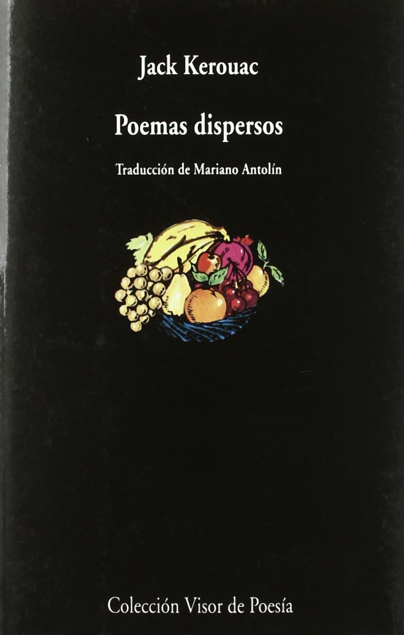 Kerouac, J: Poemas dispersos = Scattered Poems Poetry