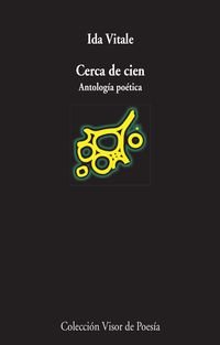Vitale, I: Cerca de cien : antología poética Poetry