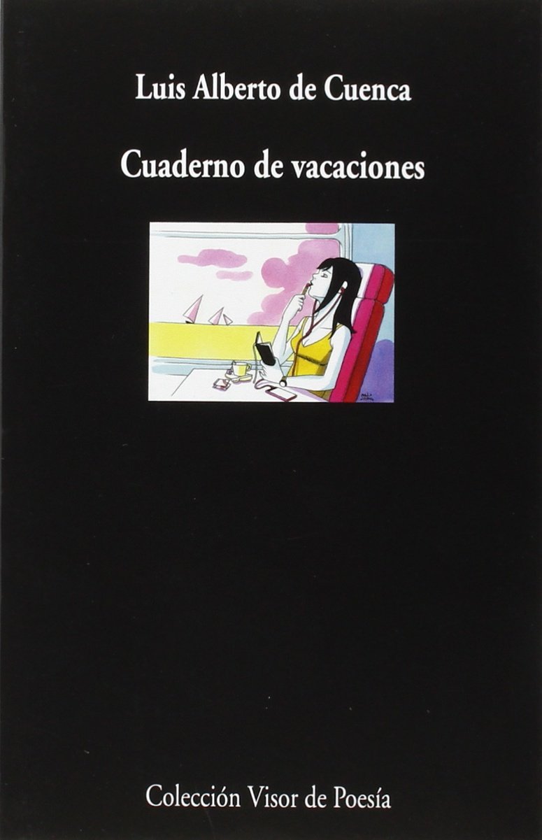 Cuaderno de vacaciones (visor de Poesía, Band 929) Non-fiction