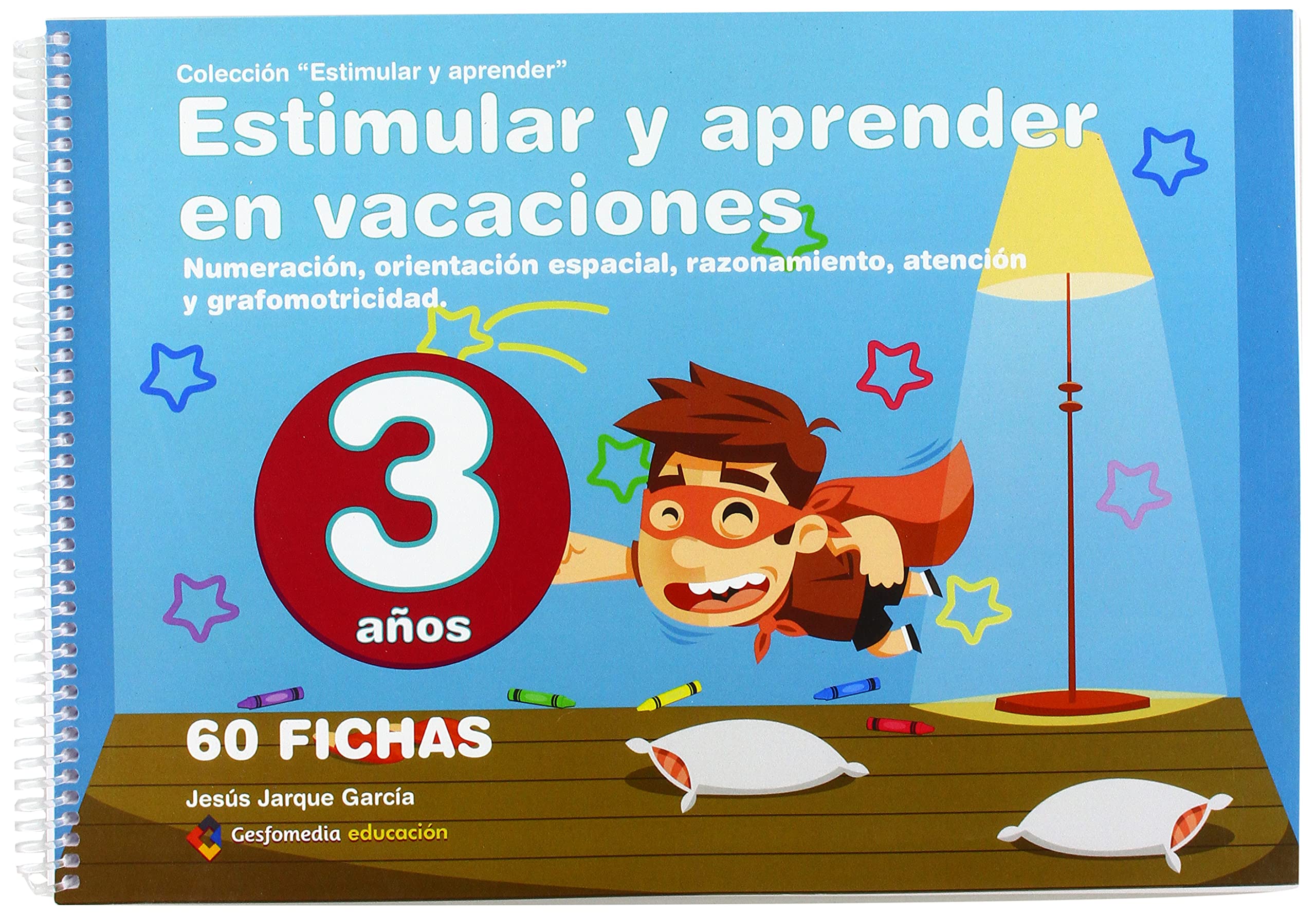 ESTIMULAR Y APRENDER EN VACACIONES: Para 3 años book