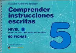 COMPRENDER INSTRUCCIONES ESCRITAS - NIVEL 5: 10 a 15 años book