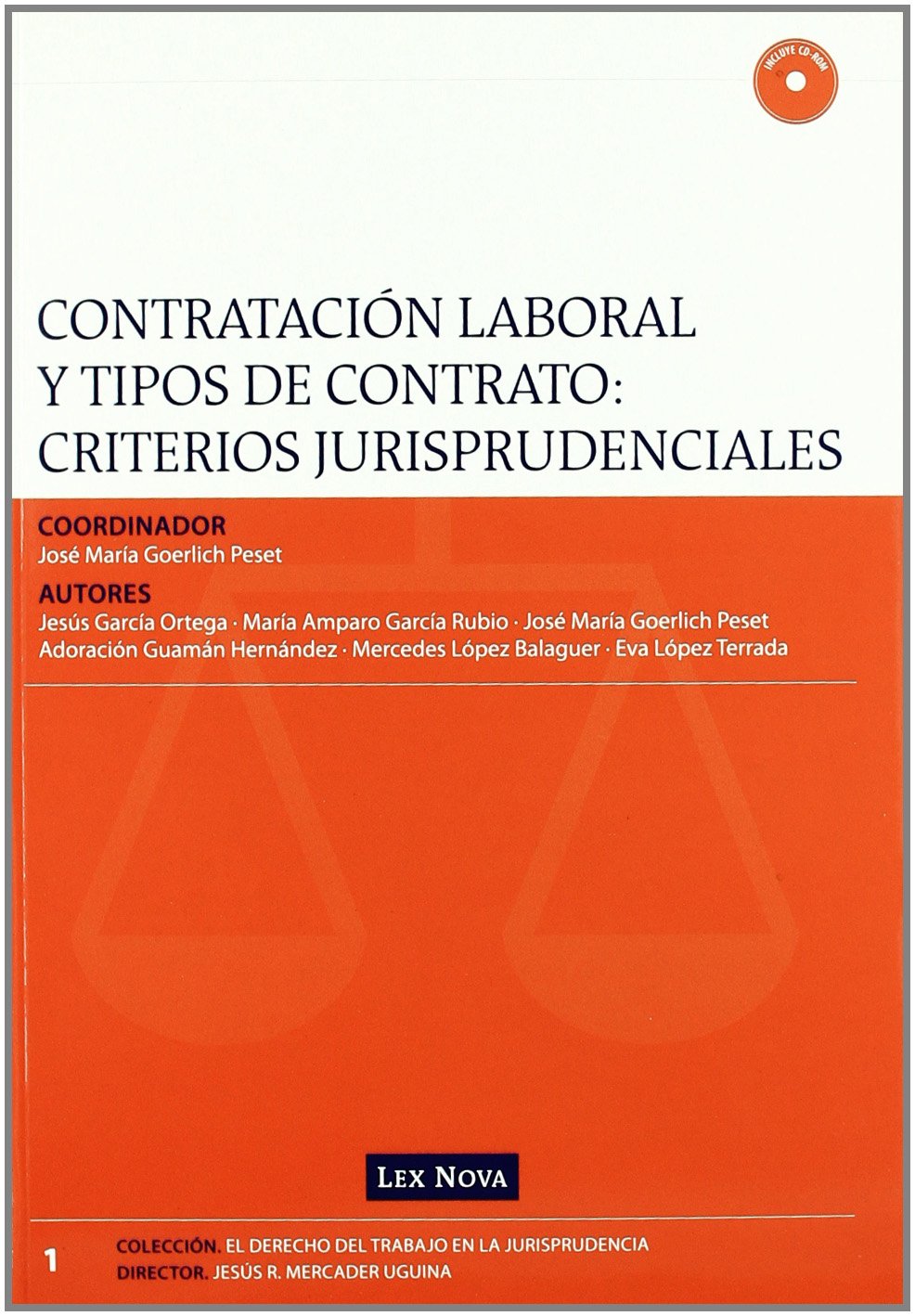 Contratación laboral y tipos de contrato: criterios jurisprudenciales book