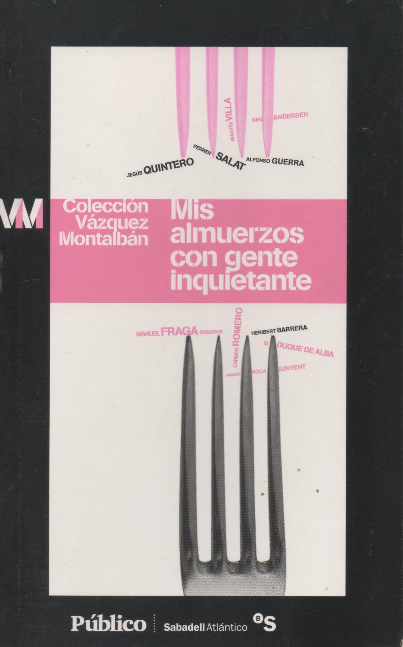 Mis almuerzos con gente inquietante book