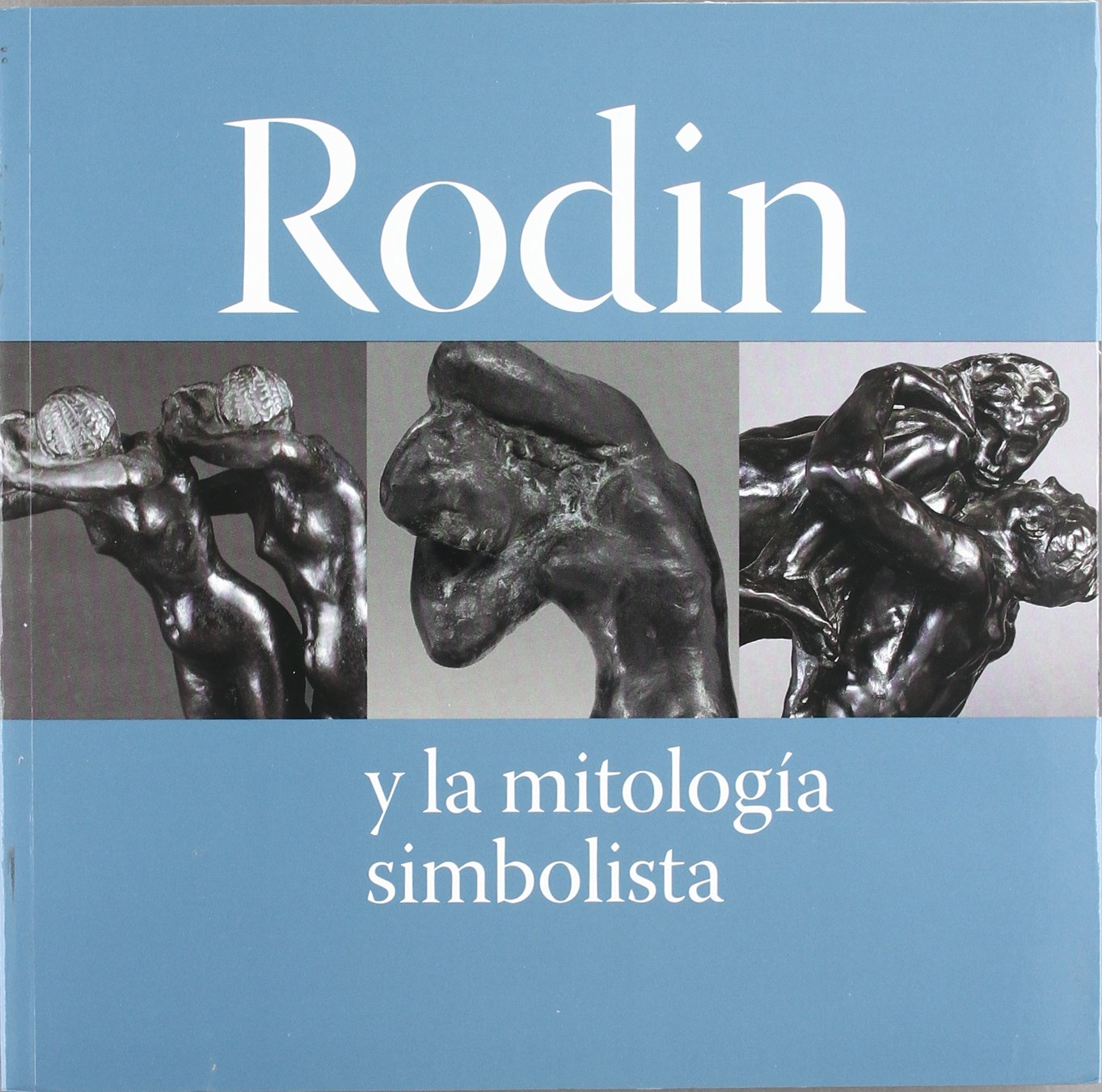 Rodin y la mitología simbolista Learning & Reference