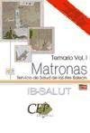 Matronas Servicio de Salud de las Illes Balears (IB-SALUT). Temario Vol. I. (Colección 1295) Education & Training