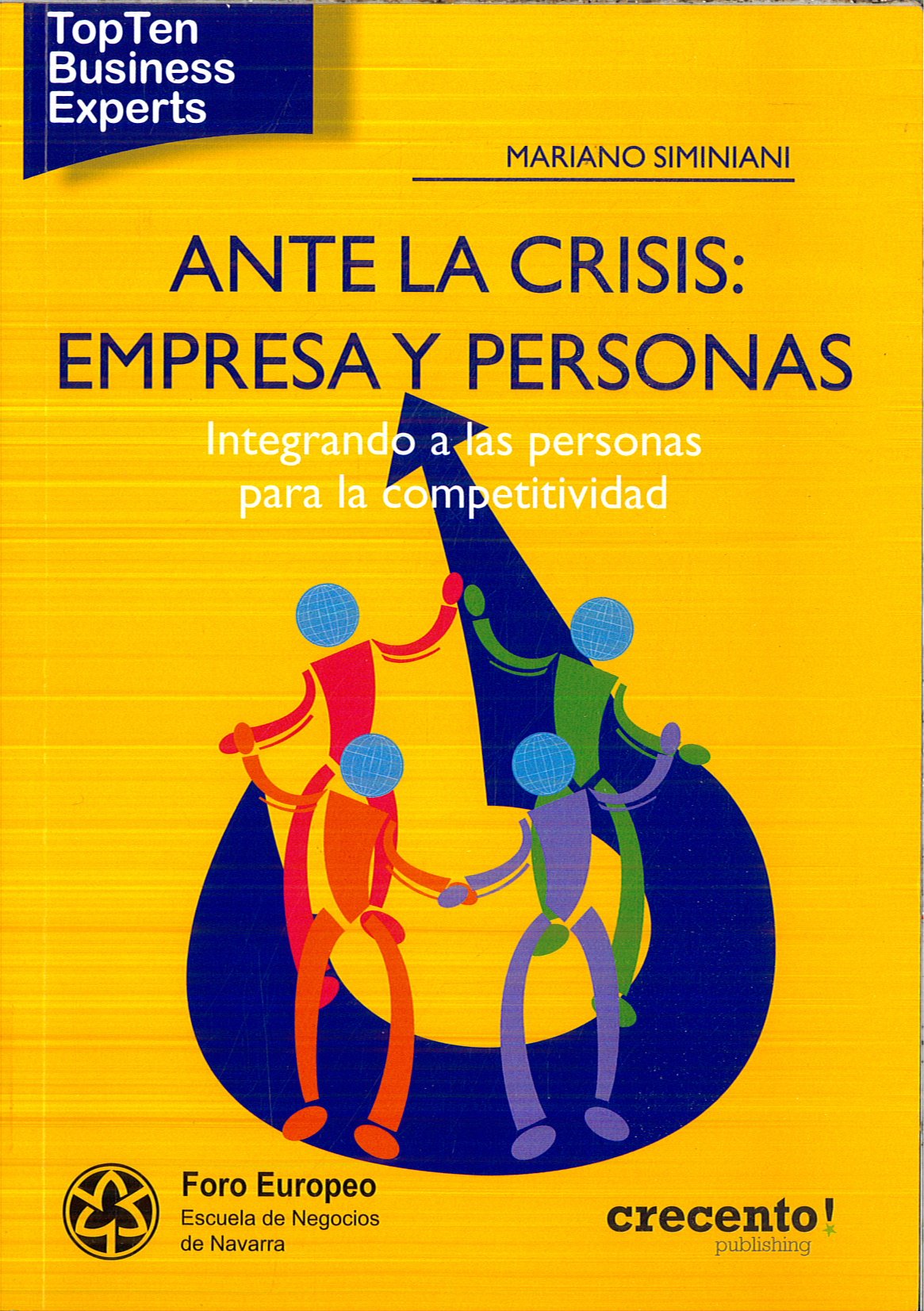 Ante la crisis - empresa y personas (Topten Business Experts) Books