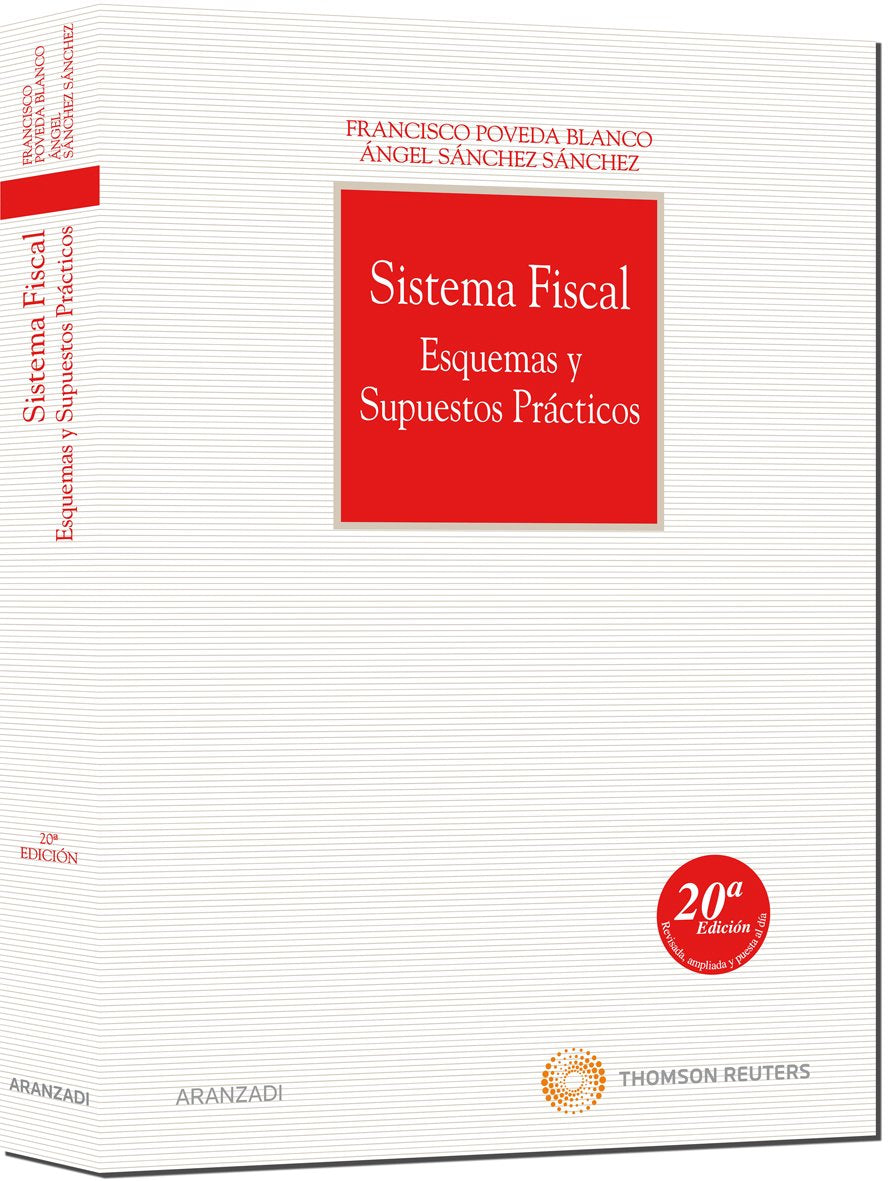 Sistema Fiscal: Esquemas y supuestos prácticos (Manual) Books