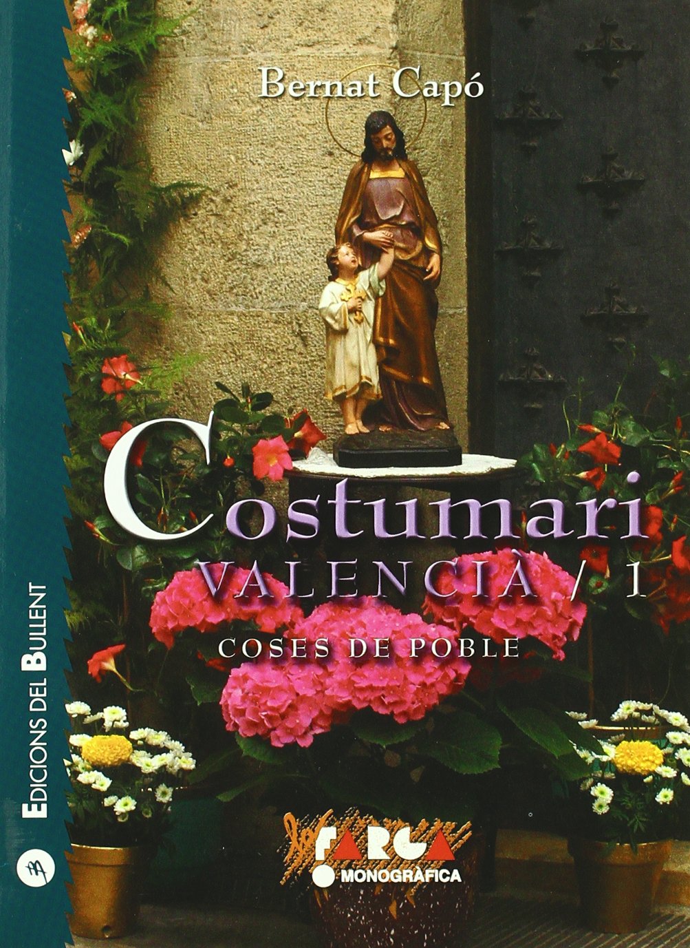 Costumari valencià 1 : coses de poble Partnership & Love